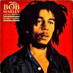 BOB MARLEY AND THE WAILERS / Rebel Music [LP]