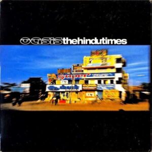 OASIS / The Hindu Times [7INCH]