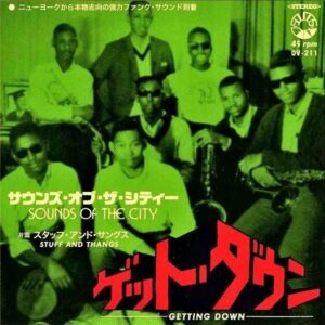 SOUNDS OF THE CITY サウンズ・オブ・ザ・シティー / Get Down ゲット・ダウン [7INCH]