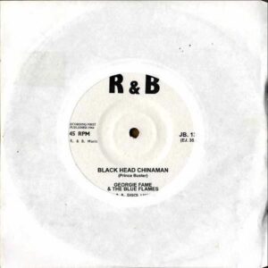 GEORGIE FAME & THE BLUE FLAMES / Black Head Chinaman [7INCH]