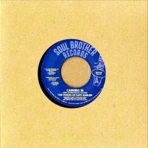 THE VOICES OF EAST HARLEM / Cashing In [7INCH]