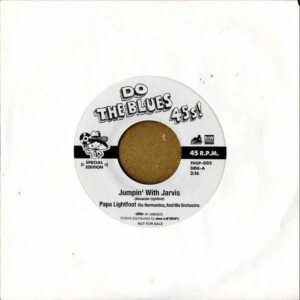 PAPA LIGHTFOOT HIS HARMONICA, FLASH TERRY / Jumpin’ With Jarvis [7INCH]
