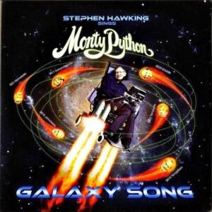 STEPHEN HAWKING SINGS MONTY PYTHON / Galaxy Song [7INCH]