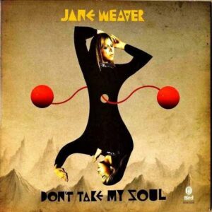 JANE WEAVER, TENDER PRAY / Don’t Take My Soul [7INCH]