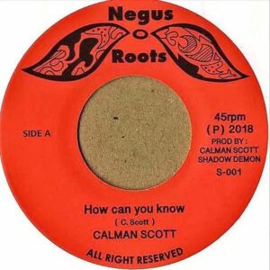 CALMAN SCOTT / How Can You Know [7INCH]