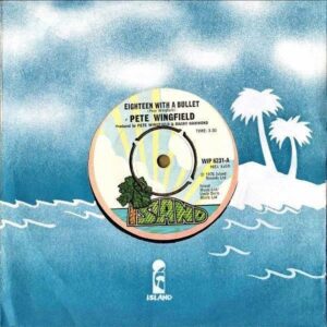 PETE WINGFIELD / Eighteen With A Bullet [7INCH]