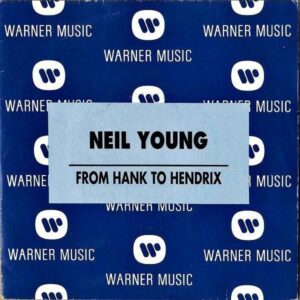 NEIL YOUNG / From Hank To Hendrix [7INCH]