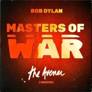 BOB DYLAN / Masters Of War (The Avener Rework) [7INCH]