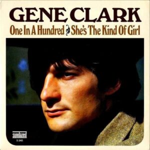 GENE CLARK / One In A Hundred [7INCH]