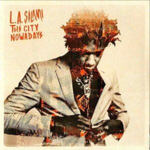 L.A. SALAMI / The City Nowadays [7INCH]