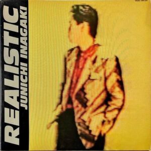 稲垣潤一 INAGAKI JUNICHI / Realistic リアリスティック [LP]