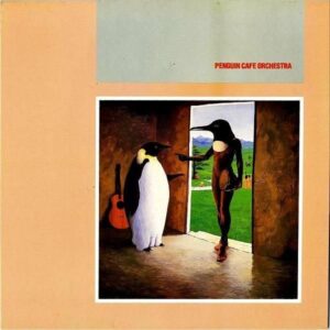 PENGUIN CAFE ORCHESTRA ペンギン・カフェ・オーケストラ / Penguin Cafe Orchestra ペンギン・カフェ・オーケストラ [LP]