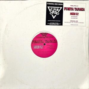 田中フミヤ TANAKA FUMIYA / Micro E.P. [12INCH]