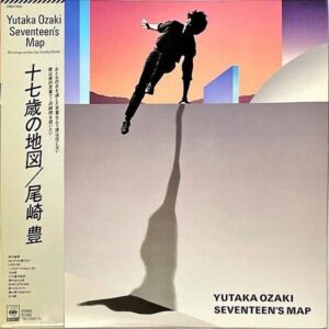 尾崎豊 OZAKI YUTAKA / 十七歳の地図 Seventeen’s Map [LP]