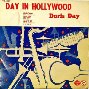 DORIS DAY ドリス・デイ / Day In Hollywood ハリウッドのドリス・デイ [10INCH]
