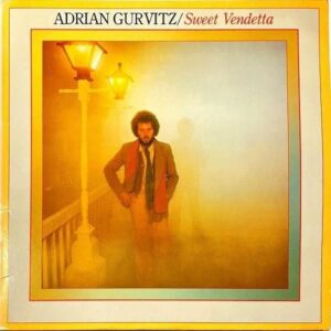 ADRIAN GURVITZ / Sweet Vendetta [LP]