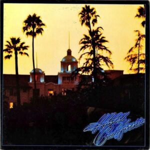 EAGLES イーグルス / Hotel California ホテル・カリフォルニア [LP]