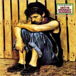 DEXYS MIDNIGHT RUNNERS デキシーズ・ミッドナイト・ランナーズ / Too-Rye-Ay 女の泪はワザモンだ！！ [LP]