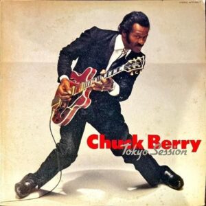 CHUCK BERRY チャック・ベリー / Tokyo Session トーキョー・セッション [LP]