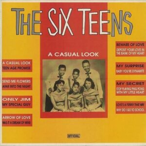 THE SIX TEENS / A Casual Look [LP]