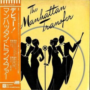 THE MANHATTAN TRANSFER マンハッタン・トランスファー / The Manhattan Transfer デビュー！ [LP]