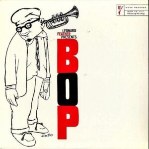 GEORGE WALLINGTON ジョージ・ウォーリントン / Leonard Feather Presents Bop レナード・フェザー・プレゼンツ・バップ [LP]