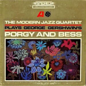 THE MODERN JAZZ QUARTET モダン・ジャズ・クワルテット / Plays George Gershwin’s Porgy and Bess ポギーとベス [LP]