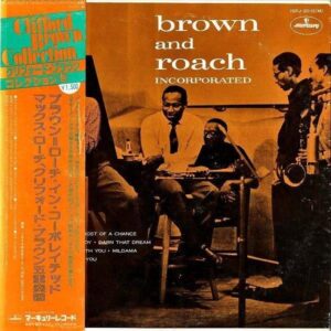 BROWN AND ROACH INCORPORATED クリフォード・ブラウン、マックス・ローチ / Brown And Roach Incorporated  [LP]