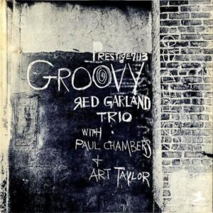 THE RED GARLAND TRIO レッド・ガーランド / Groovy グルーヴィン [LP]