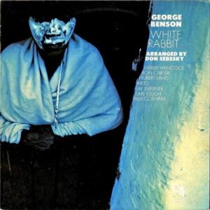 GEORGE BENSON ジョージ・ベンソン / White Rabbit カリフォルニア・ドリーミング [LP]