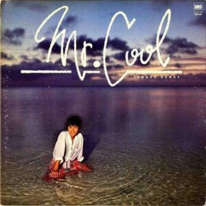 桑江知子 KUWAE TOMOKO / ミスター・クール Mr.Cool [LP]