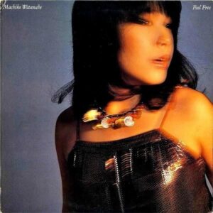 渡辺真知子 WATANABE MACHIKO / フィール・フリー Feel Free [LP]