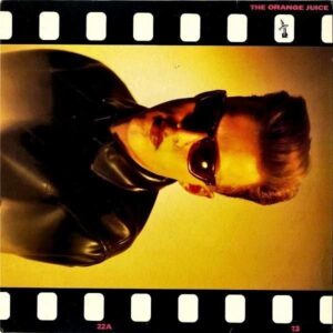 ORANGE JUICE / Orange Juice [LP]