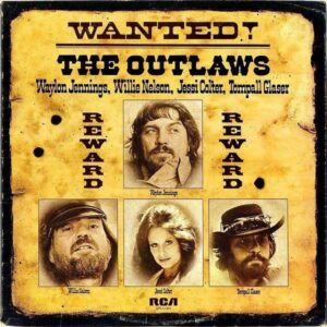 WAYLON JENNINGS, WILLIE NELSON, JESSI COLTER, TOMPALL GLASER / Wanted! The Outlaws [LP]