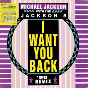 MICHAEL JACKSON AITH THE JACKSON 5 / I Want You Back ’88 Remix [12INCH]
