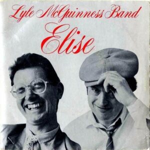 LYLE MCGUINNESS BAND / Elise [7INCH]