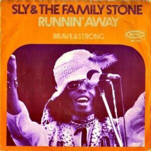 SLY AND THE FAMILY STONE / Runnin’ Away [7INCH]