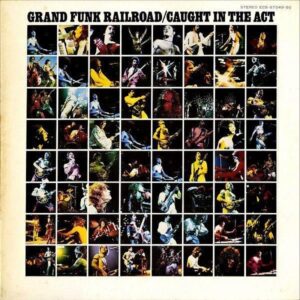GRAND FUNK RAILROAD  グランド・ファンク・レイルロード / Caught In The Act グランド・ファンク・ツアー ’75 [LP]