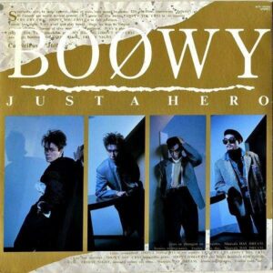 BOOWY ボウイ / Just A Hero ジャスト・ア・ヒーロー [LP]