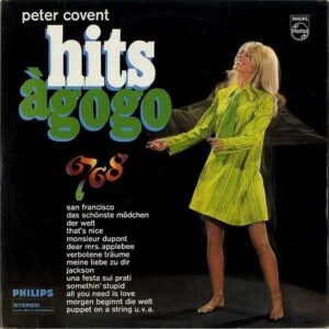 PETER CONVENT BAND / Hits A-Go-Go 67/68 [LP]