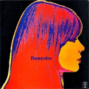 FRANCOISE HARDY フランソワーズ・アルディ / Francoise フランソワーズ [LP]