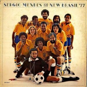 SERGIO MENDES AND THE NEW BRASIL ’77 セルジオ・メンデス / Sergio Mendes And The New Brasil ’77 [LP]