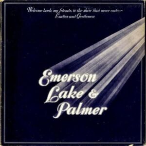EMERSON LAKE & PALMER エマーソン・レイク＆パーマー / Welcome Back My Friends レディース・アンド・ジェントルメン [LP]