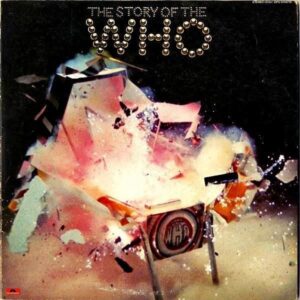 THE WHO ザ・フー / The Story Of The Who ストーリー・オブ・フー [LP]