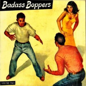 COMPILATION / Badass Boppers Volume Two [10INCH]