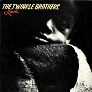 THE TWINKLE BROTHERS / Love [10INCH]