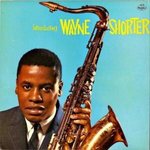 WAYNE SHORTER ウェイン・ショーター / Introducing イントロデューシング [LP]