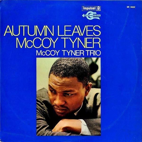 McCOY TYNER TRIO マッコイ・タイナー / Autumn Leaves 枯葉 [LP]