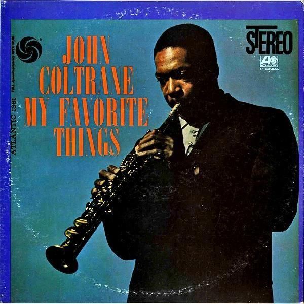 JOHN COLTRANE ジョン・コルトレーン / My Favorite Things マイ・フェイヴァリット・シングス [LP]