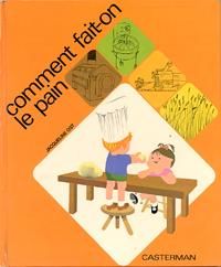 COMMENT FAIT-ON LE PAIN